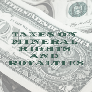 Read more about the article MRP 20: Taxes on Mineral Rights and Royalties