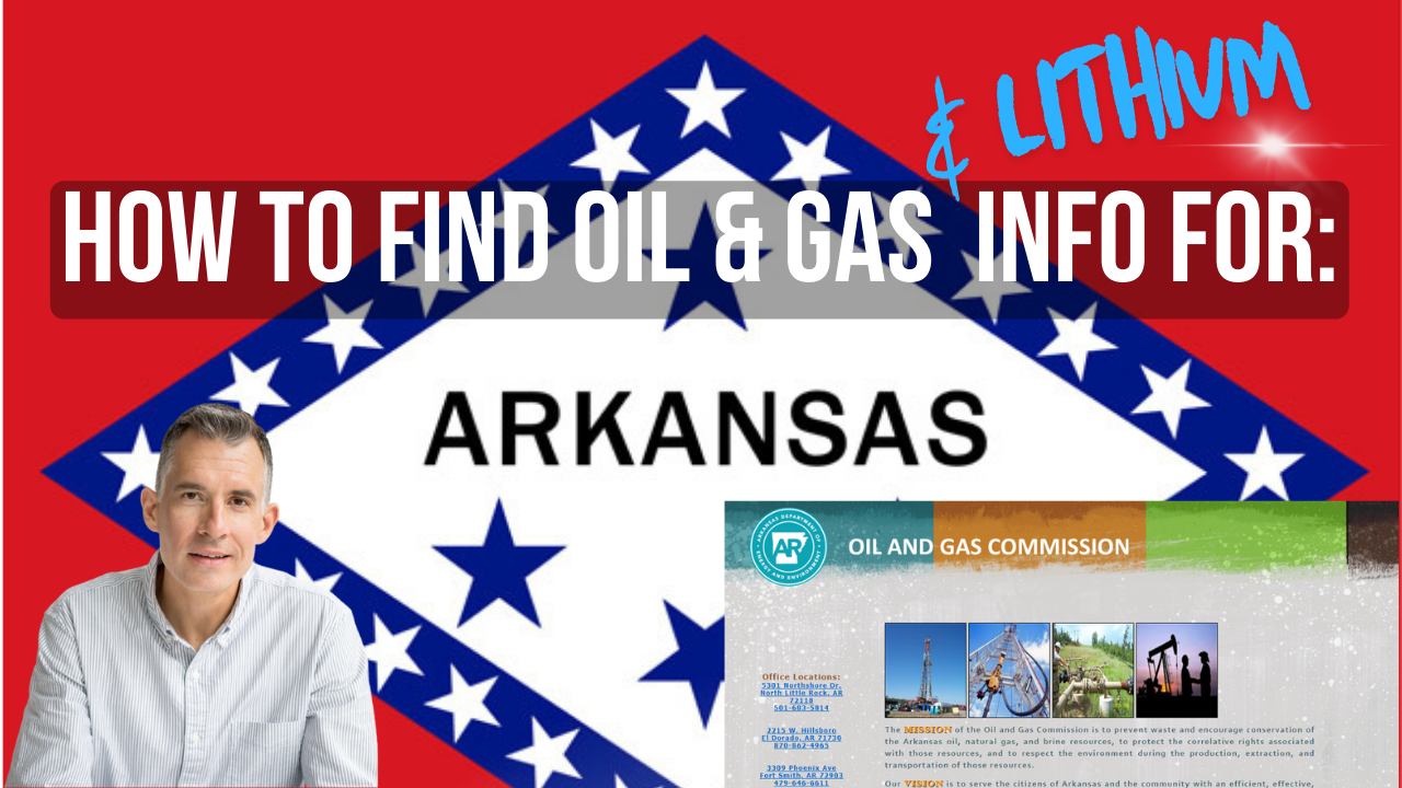 You are currently viewing MRP 248:  How to Find Oil, Gas (& Lithium) Info for Arkansas